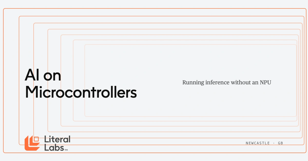 AI on Microcontrollers: Running Inference Without an NPU | Literal Labs