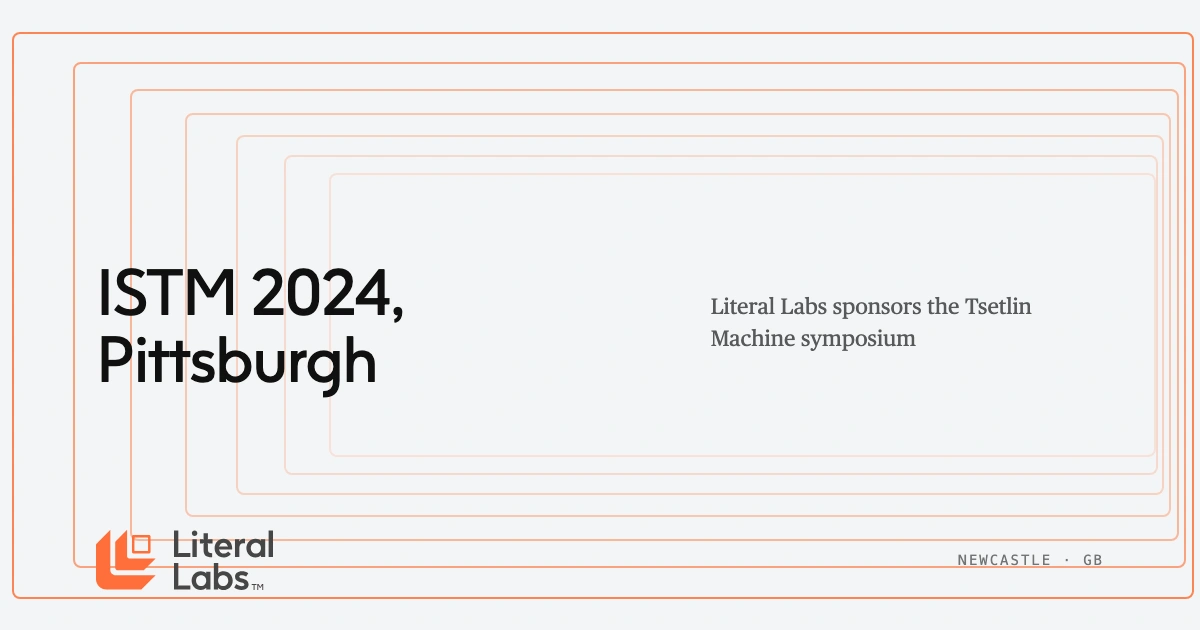 Literal Labs  @ ISTM, Pittsburgh 2024