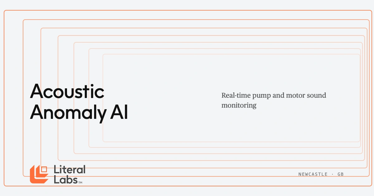 Acoustic Anomaly Detection AI — Industrial Pump and Motor Monitoring | Literal Labs