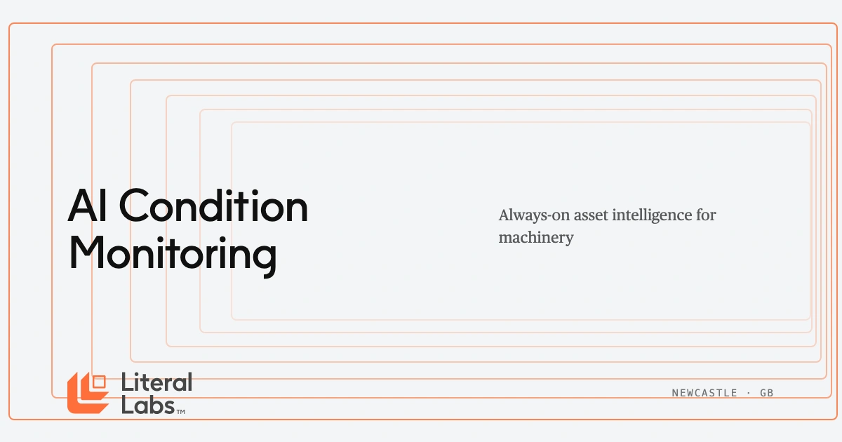AI Condition Monitoring for Industrial Assets | Literal Labs