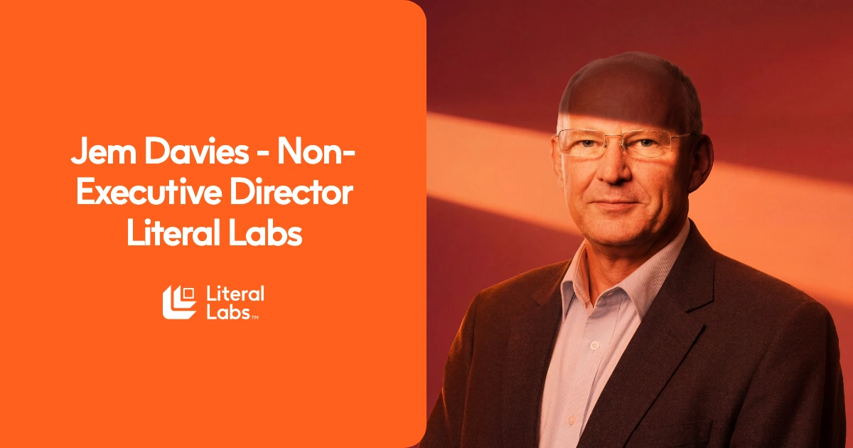 Jem Davies - Non-Executive Director Literal Labs