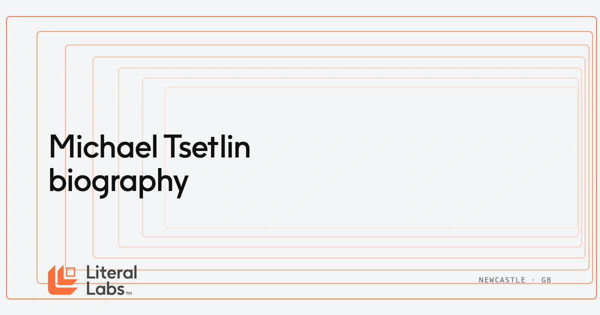 About Michael Tsetlin - Mikhail Tsetlin / Михаил Львович Цетлин